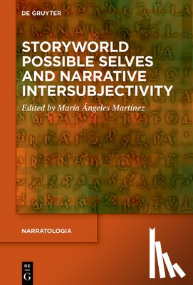Martínez, María-Ángeles - Storyworld Possible Selves and Narrative Intersubjectivity