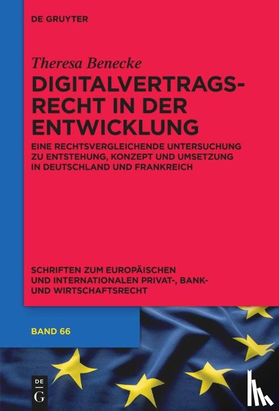 Benecke, Theresa - Digitalvertragsrecht in der Entwicklung