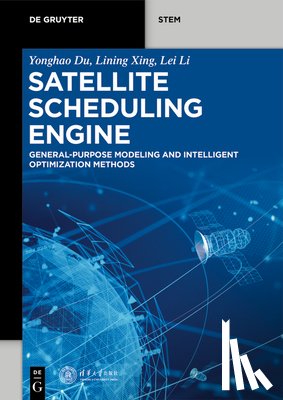Du, Yonghao, Xing, Lining, Li, Lei - Satellite Scheduling Engine