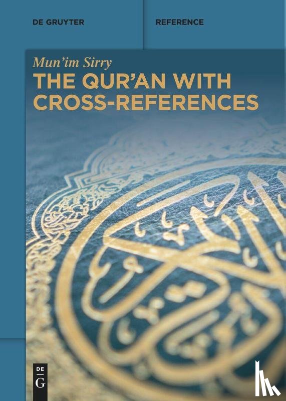 Sirry, Mun'Im - The Qur'an with Cross-References