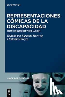 Hartwig, Susanne - Representaciones Cómicas de la Discapacidad: Entre Inclusión Y Exclusión