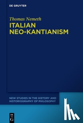 Nemeth, Thomas - Italian Neo-Kantianism