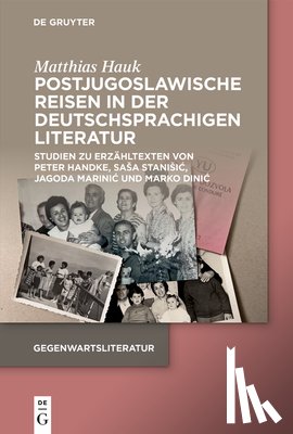 Hauk, Matthias - Postjugoslawische Reisen in der deutschsprachigen Literatur
