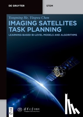 He, Yongming, Chen, Yingwu - Imaging Satellites Task Planning