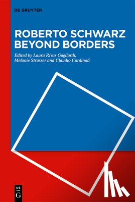  - Roberto Schwarz Beyond Borders