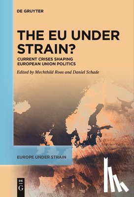  - The EU under Strain?