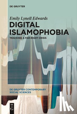 Edwards, Emily Lynell - Digital Islamophobia