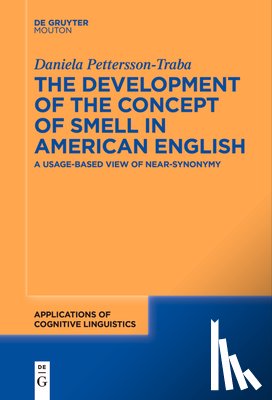 Pettersson-Traba, Daniela - The Development of the Concept of SMELL in American English