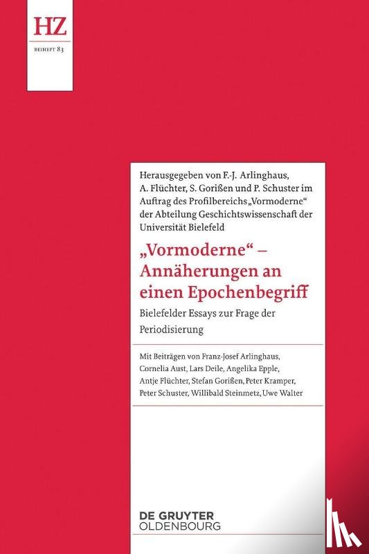  - 'Vormoderne' - Annäherungen an einen Epochenbegriff