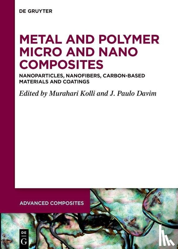  - Metal and Polymer Micro and Nano Composites