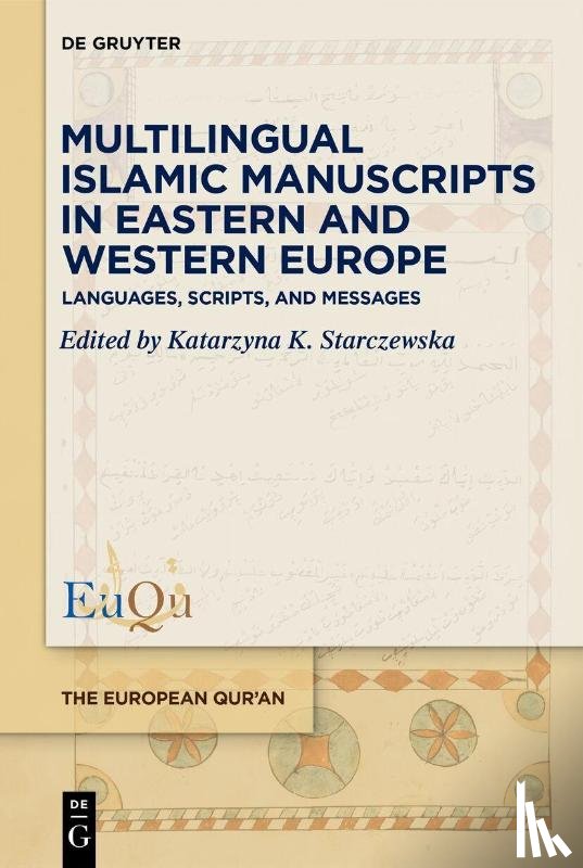  - Multilingual Islamic Manuscripts in Eastern and Western Europe