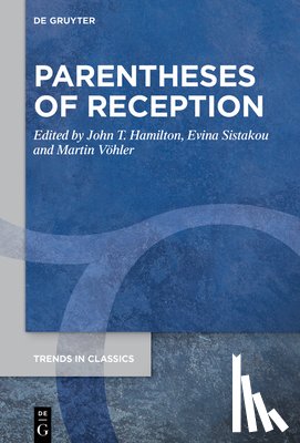 Hamilton, John T. - Parentheses of Reception