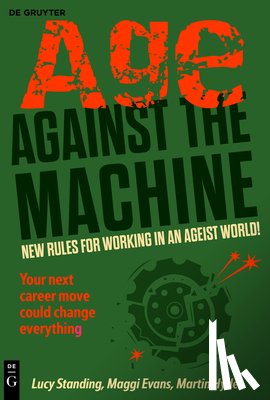 Standing, Lucy, Hyde, Martin, Evans, Maggi - Age Against The Machine