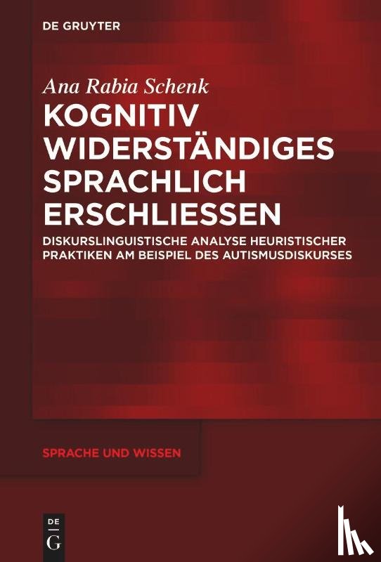 Schenk, Ana Rabia - Kognitiv Widerständiges sprachlich erschließen