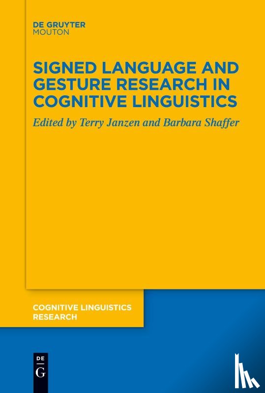  - Signed Language and Gesture Research in Cognitive Linguistics