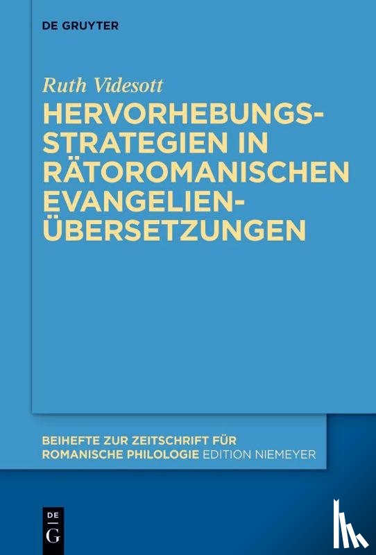 Videsott, Ruth - Hervorhebungsstrategien in rätoromanischen Evangelienübersetzungen