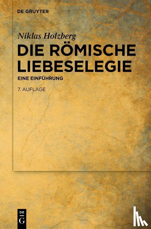 Holzberg, Niklas - Die römische Liebeselegie