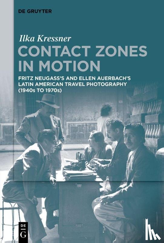 Kressner, Ilka - Contact Zones in Motion