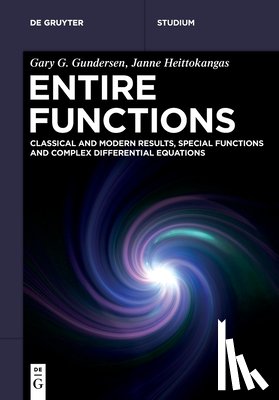 Gundersen, Gary G., Heittokangas, Janne - Entire Functions