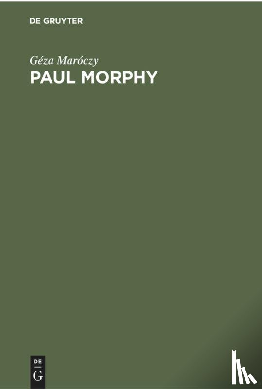 Maroczy, Geza - Paul Morphy