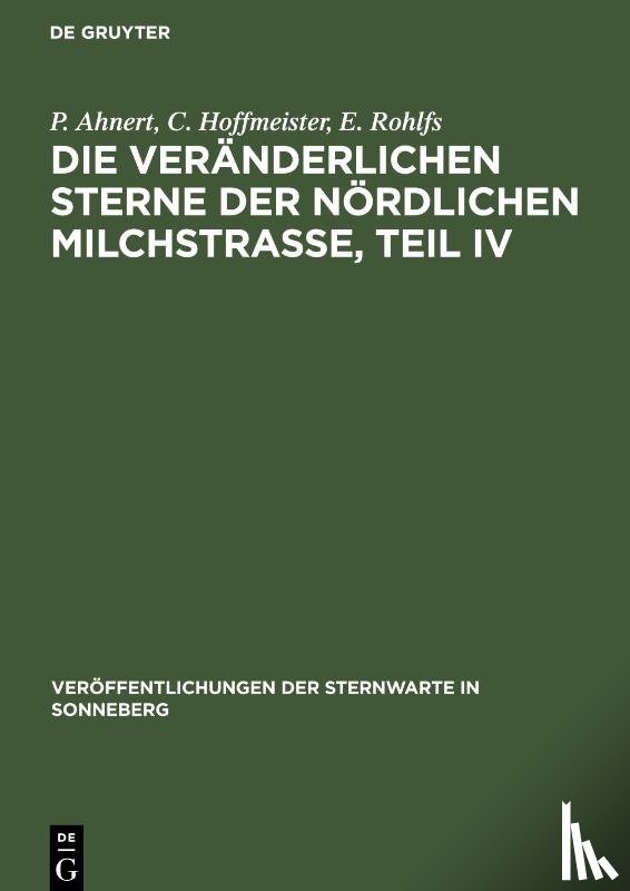 Ahnert Hoffmeister Rohlfs Voorde, P - Die veranderlichen Sterne der noerdlichen Milchstrasse, Teil IV
