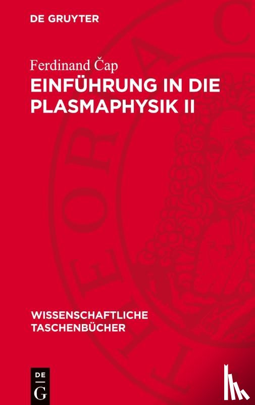 Cap, Ferdinand - Einfuhrung in die Plasmaphysik II