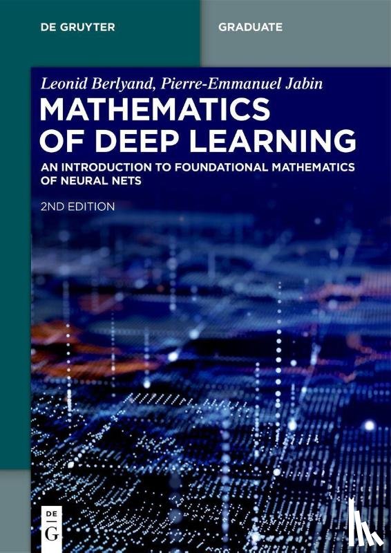 Berlyand, Leonid, Jabin, Pierre-Emmanuel - Mathematics of Deep Learning