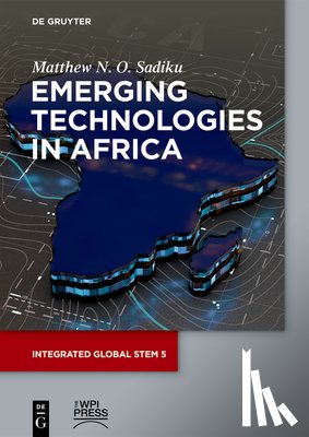 Sadiku, Matthew N. O. - Emerging Technologies in Africa