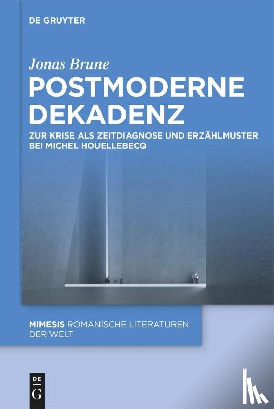 Brune, Jonas - Postmoderne Dekadenz