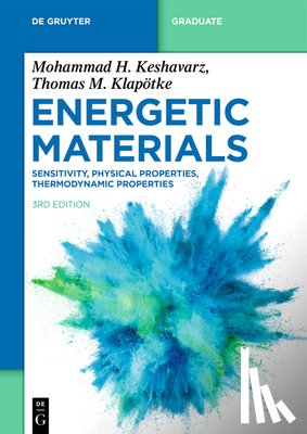 Keshavarz, Mohammad Hossein, Klapotke, Thomas M. - Energetic Materials