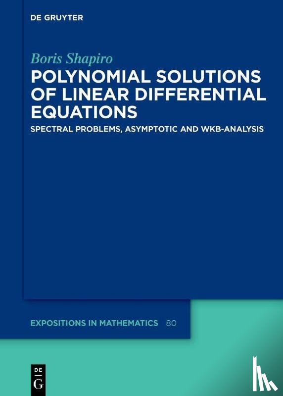 Shapiro, Boris - Polynomial Solutions of Linear Differential Equations