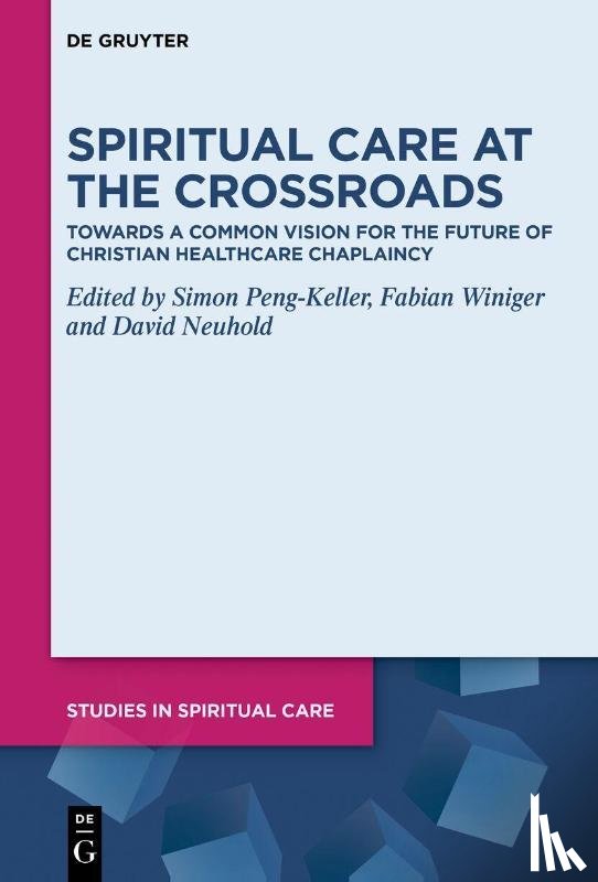  - Spiritual Care at the Crossroads