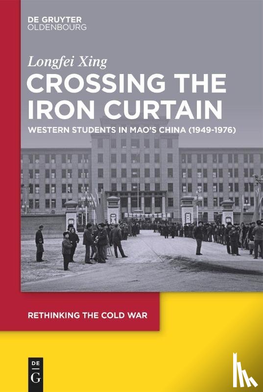 Xing, Longfei - Crossing the Iron Curtain