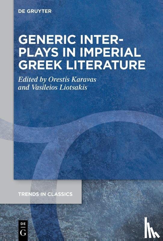  - Generic Interplays in Imperial Greek Literature