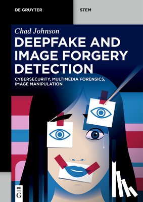 Johnson, Chad - Deepfake and Image Forgery Detection