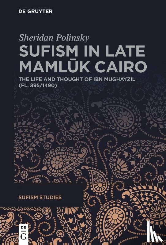 Polinsky, Sheridan - Sufism in Late Mamluk Cairo