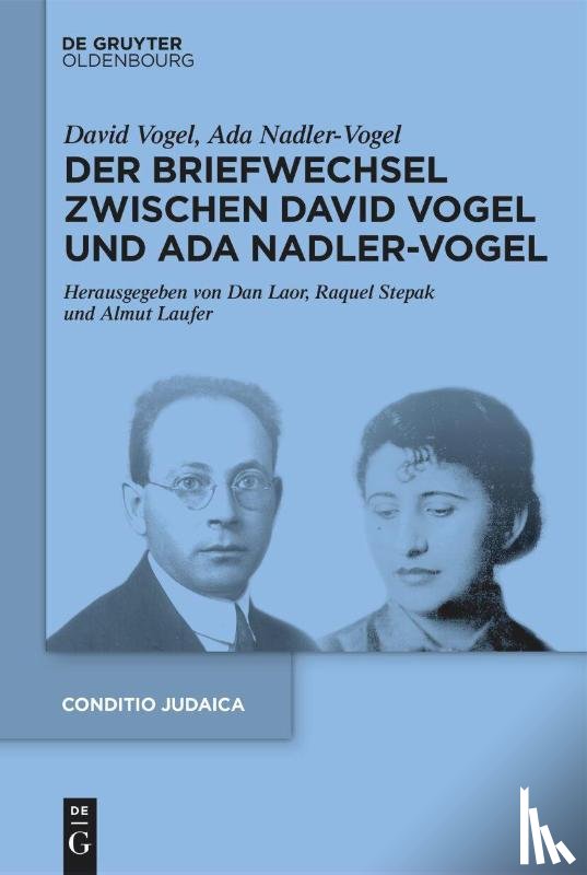 Vogel, David, Nadler-Vogel, Ada - Der Briefwechsel zwischen David Vogel und Ada Nadler-Vogel