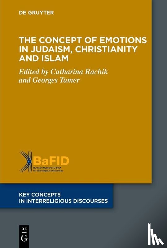  - The Concept of Emotions in Judaism, Christianity and Islam