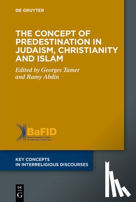 - The Concept of Predestination in Judaism, Christianity and Islam
