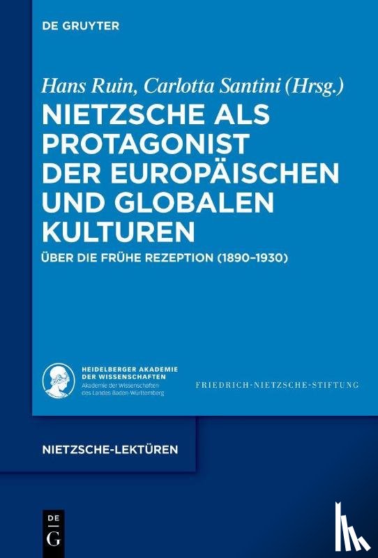  - Nietzsche als Protagonist der europäischen und globalen Kulturen