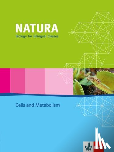  - Natura - Biology for bilingual classes. Cells and Metabolism