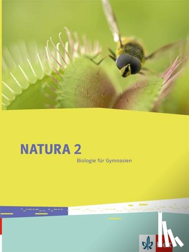  - Natura Biologie. Schülerbuch 7.-10. Schuljahr. Ausgabe für Bremen, Brandenburg, Hessen, Saarland und Schleswig-Holstein