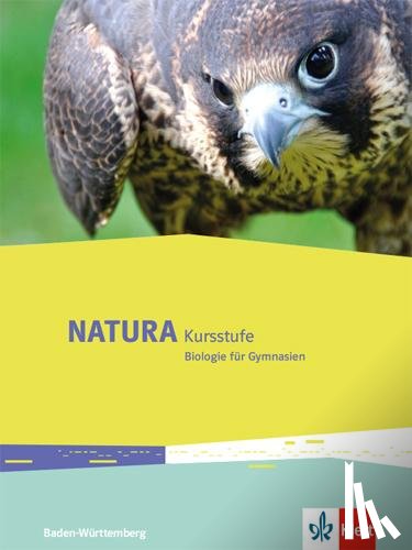  - Natura Kursstufe. Ausgabe Baden-Württemberg. Schülerbuch Klassen 10-12 (G8), Klassen 11-13 (G9)