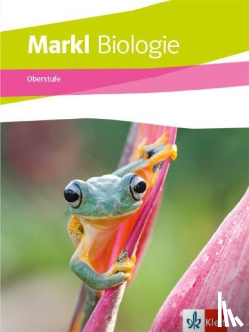  - Markl Biologie Oberstufe Gesamtband. Schulbuch Klassen 10-12 (G8), Klassen 11-13 (G9)