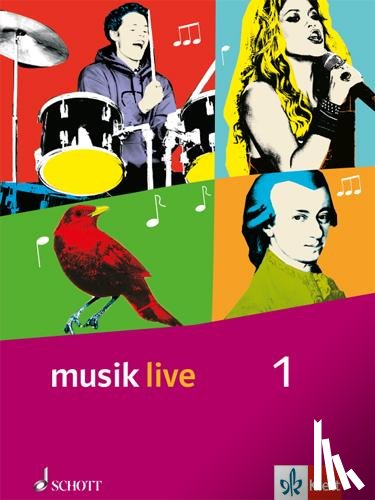  - Musik live. Schülerbuch. Klasse 5 und 6. Allgemeine Ausgabe