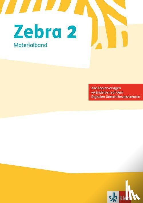  - Zebra 2. Kopiervorlagen zur Ausleihvariante und zum Verbrauchsmaterial Klasse 2