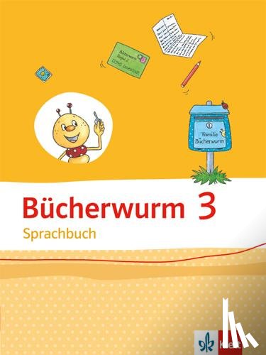  - Bücherwurm Sprachbuch 3. Schülerbuch Klasse 3. Ausgabe Berlin, Brandenburg, Mecklenburg-Vorpommern, Sachsen-Anhalt, Thüringen