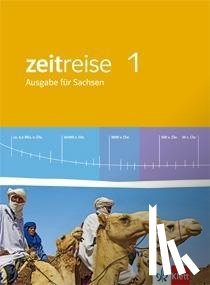  - Zeitreise. Neue Ausgabe für Sachsen. Schülerbuch