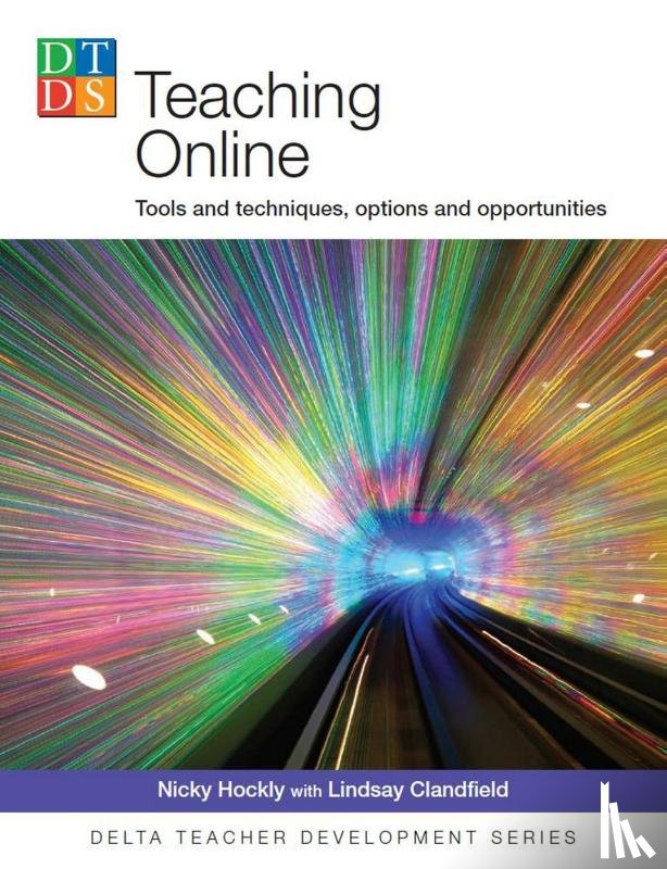 Lindsay Clandfield, Nicky Hockly - Teaching Online