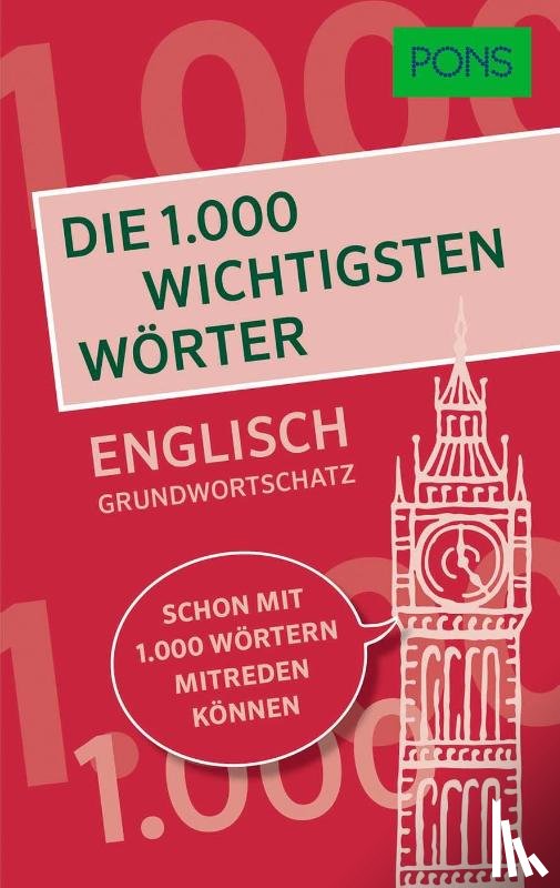 - PONS Die 1.000 wichtigsten Wörter - Englisch Grundwortschatz